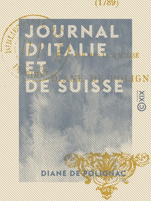 Journal d'Italie et de Suisse