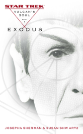 Star Trek: Vulcan's Soul, Book I: Exodus