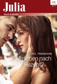 Verlieben nach Rezept? - Avril Tremayne by  Avril Tremayne PDF Download