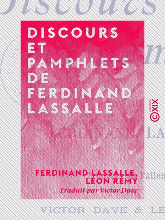 Discours et pamphlets de Ferdinand Lassalle