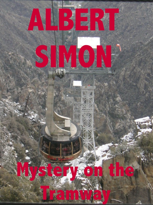 Mystery on the Tramway: A Henry Wright Mystery
