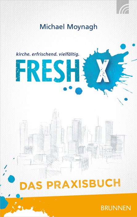 Fresh X - das Praxisbuch