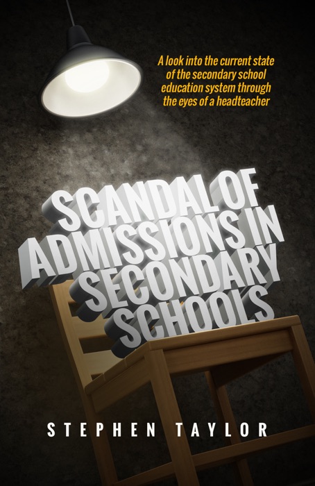 Scandal of Admissions in Secondary Schools