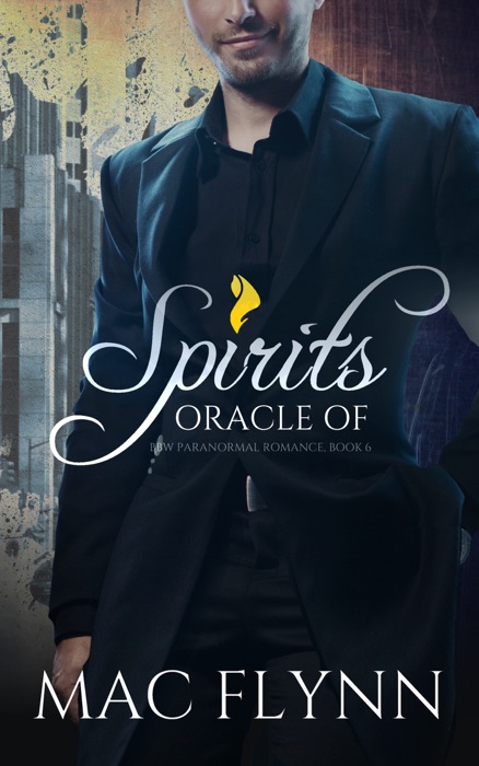 Oracle of Spirits #6 (Werewolf Shifter Romance)