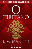 O tibetano - I. M. Martins