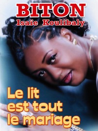 Book's Cover of Le lit est tout le mariage