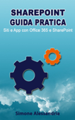 SharePoint Guida Pratica: Siti e App con Office 365 e SharePoint Book Cover
