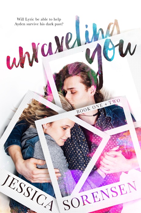 Unraveling You Series Book 1-2