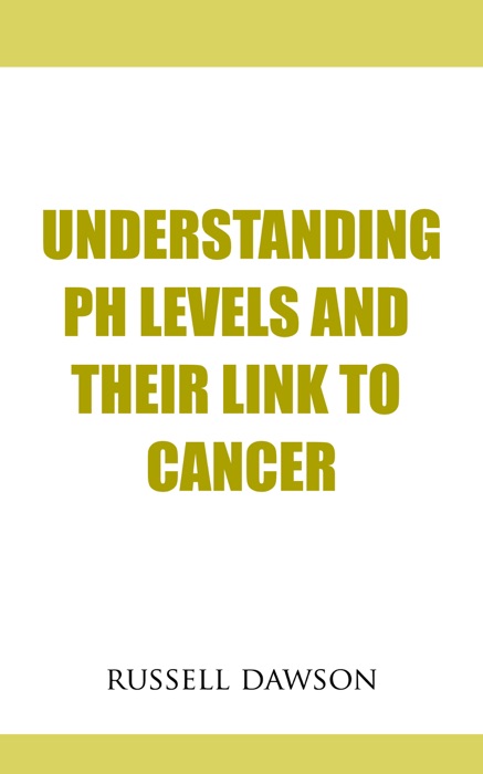 Understanding pH Levels And Their Link To Cancer