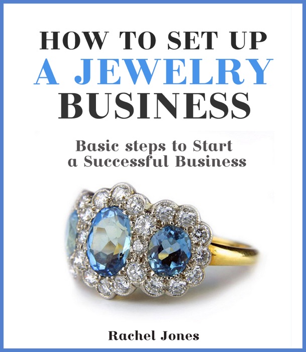 How to set up a Jewelry Business