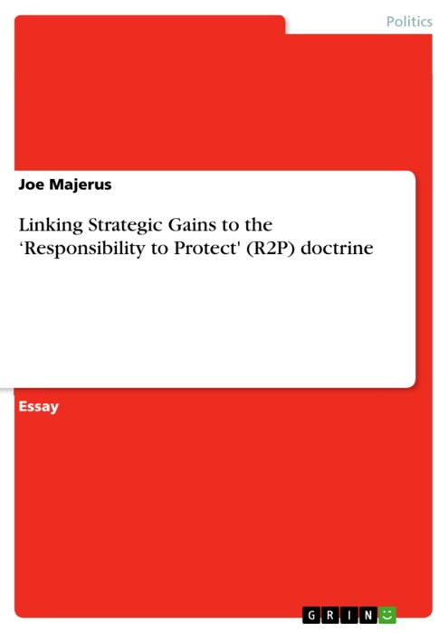 Linking Strategic Gains to the 'Responsibility to Protect' (R2P) doctrine