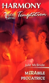 Mirabile peccatrice - Jule McBride by  Jule McBride PDF Download