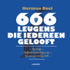 666 leugens die iedereen gelooft - Herman Boel