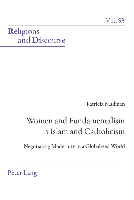 Women and Fundamentalism In Islam and Catholicism