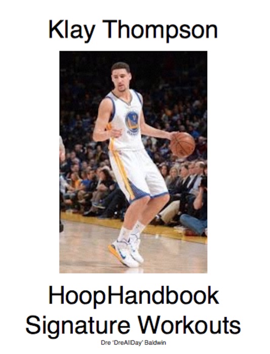 Klay Thompson Signature Workout Program