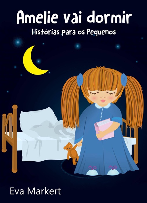 Amelie vai dormir - Histórias para os Pequenos