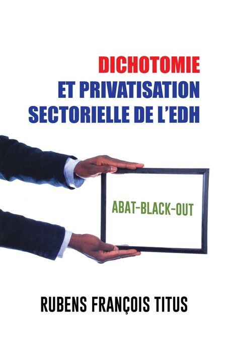 Dichotomie et privatisation sectorielle de l'edh