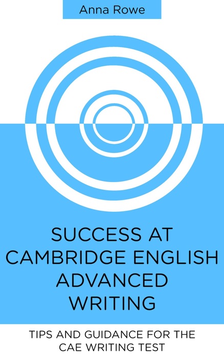 Success at Cambridge English: Advanced Writing