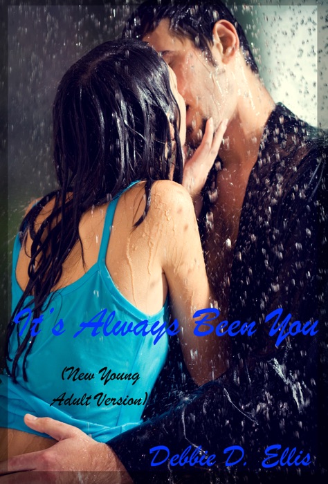 It's Always Been You (New Young Adult Version)