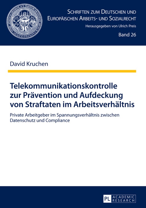 Telekommunikationskontrolle zur prävention und aufdeckung von straftaten im arbeitsverhältnis