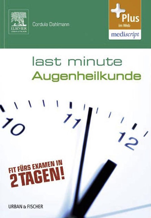 Last Minute Augenheilkunde