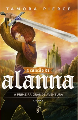 Capa do livro A Canção de Alanna de Tamora Pierce