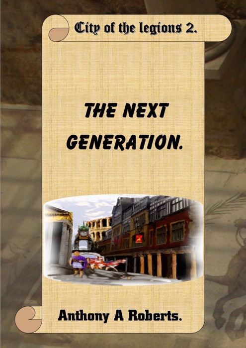City of the Legions 2. The Next Generation.