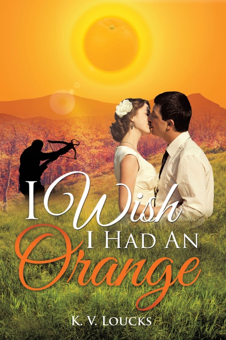 I Wish I Had An Orange