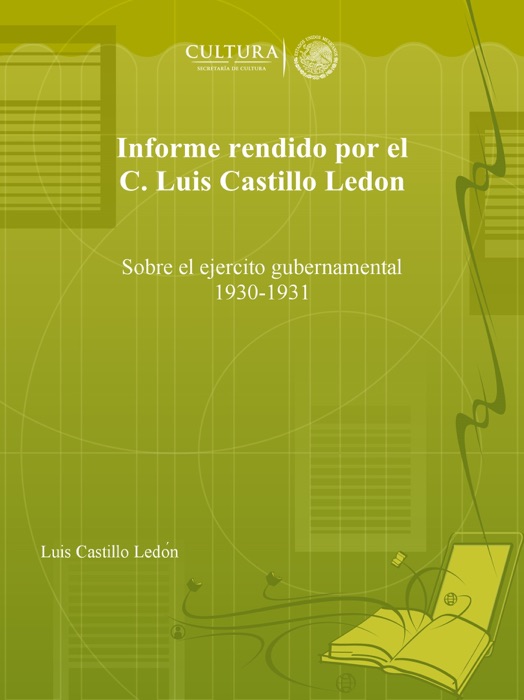 Informe rendido por el C. Luis Castillo Ledon
