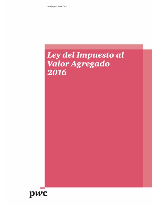 Ley del Impuesto al Valor Agregado 2016