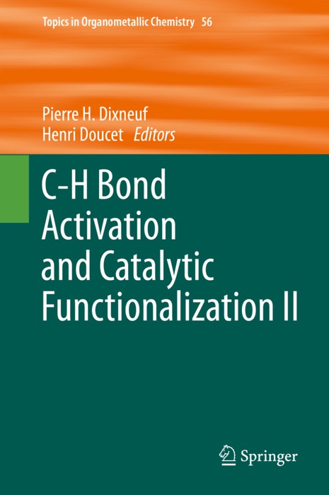 C-H Bond Activation and Catalytic Functionalization II