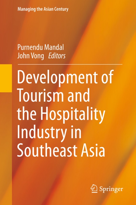 Development of Tourism and the Hospitality Industry in Southeast Asia