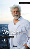 Capitaine Paul Watson - Paul Watson & Lamya Essemlali