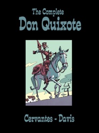 The Complete Don Quixote - Miguel de Cervantes & Rob Davis by  Miguel de Cervantes & Rob Davis PDF Download