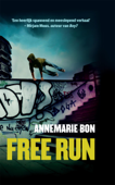 Free Run - Annemarie Bon