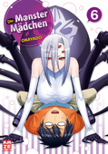 Die Monster Mädchen – Band 6 - Okayado