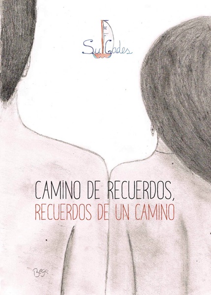Camino de recuerdos, recuerdos de un camino