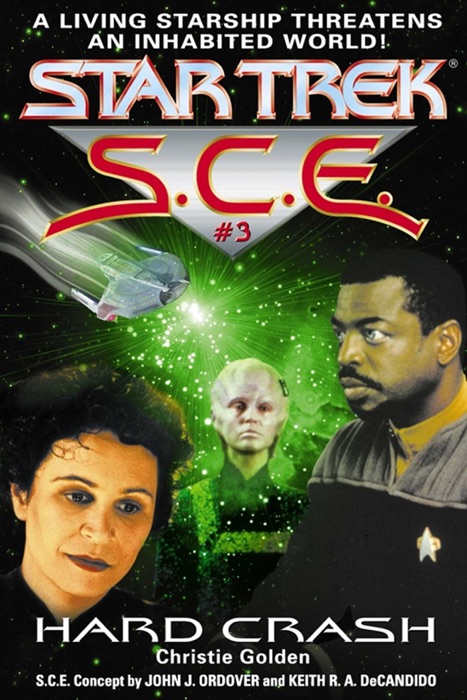 Star Trek: S.C.E. #3: Hard Crash