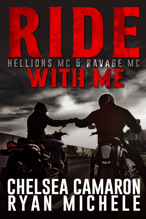 Ride with Me (A Hellions MC & Ravage MC Duel)