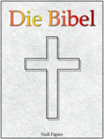 Martin Luther - Die Bibel nach Luther - Altes und Neues Testament artwork