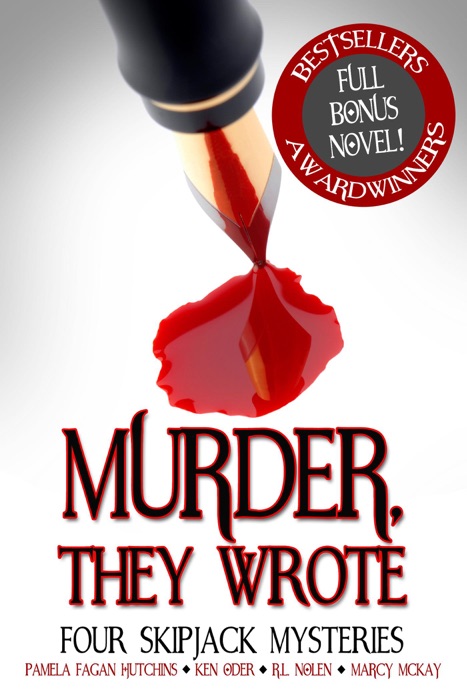 Murder, They Wrote: Four SkipJack Mysteries