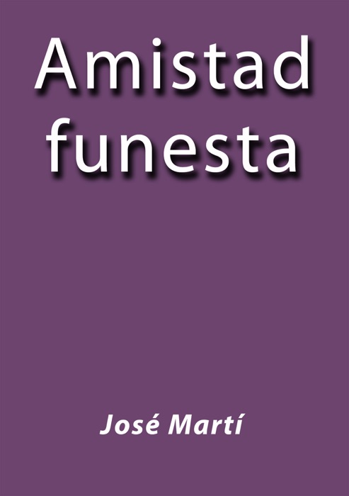 Amistad Funesta