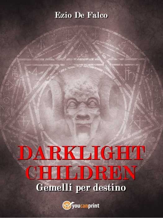 DARKLIGHT CHILDREN - Gemelli per Destino