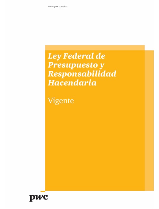 Ley Federal de Presupuesto y Responsabilidad Hacendaria