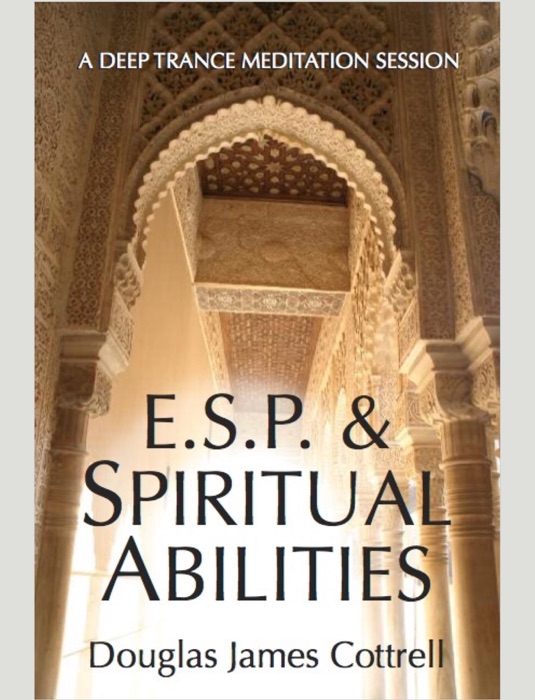 E.S.P. and Spiritual Abilities