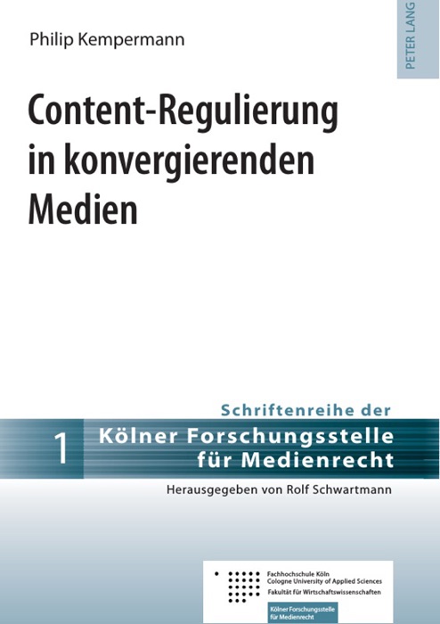 Content-Regulierung in konvergierenden Medien