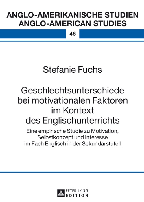 Geschlechtsunterschiede bei motivationalen Faktoren im Kontext des Englischunterrichts