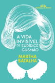 A vida invisível de Eurídice Gusmão Book Cover