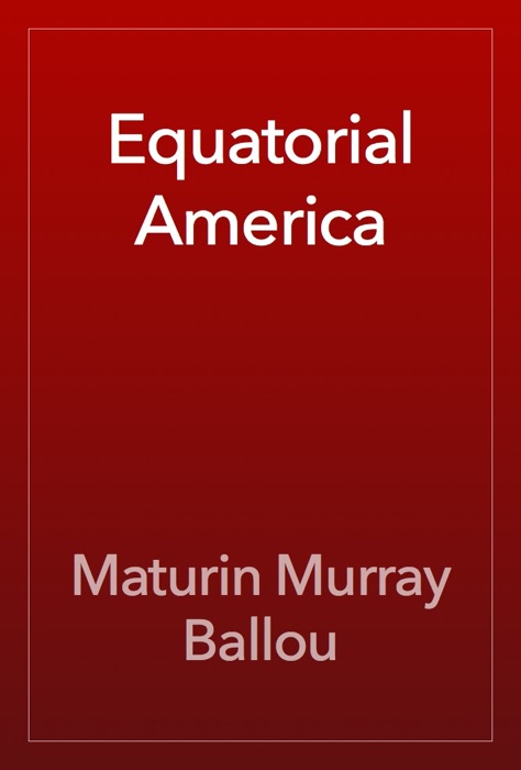 Equatorial America