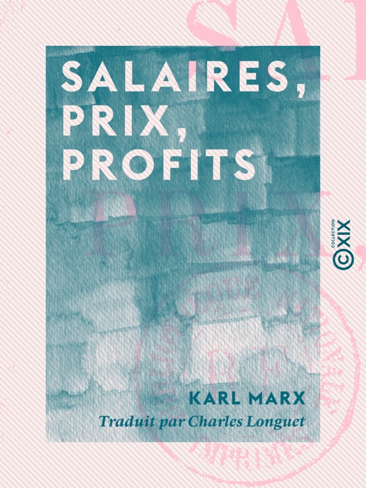 Salaires, prix, profits